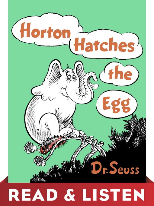 Title details for Horton Hatches the Egg by Dr. Seuss - Available